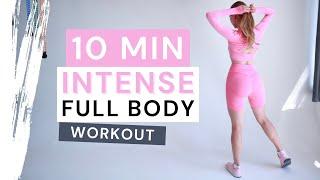 10 MIN INTENSE Full Body Workout I Tanya Mi