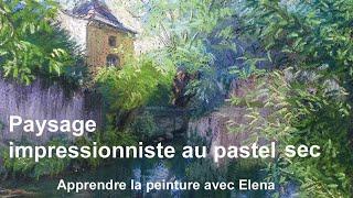 Comment dessiner un paysage au pastel sec dans la style impressionniste