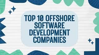 Top 10 Offshore Software Development Companies 2024