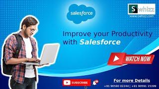 How to Improve Your Productivity with Salesforce Inspector Plugin | Swhizz Technologies