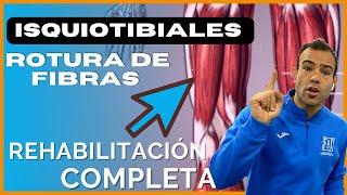 Rehabilitación de LESIÓN DE ISQUIOTIBIALES️Rotura de FIBRAS o Lesión del FEMORAL? Haz ESTO!!