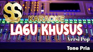 Karaoke Lagu Khusus | Versi Pop Tone Pria/Cowok by Yanto Tarigan