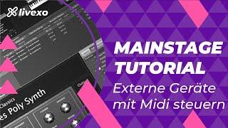 Externe Geräte mit Midi steuern - MAINSTAGE Basic Tutorial