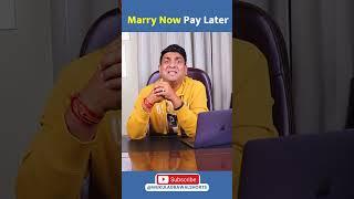 Marry now pay later #shorts #paylater #marry #mukulagrawal