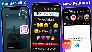 HONISTA 8.2 iPhone STORY  | iOS EMOJIS + iOS FONTS | iOS Instagram & NEW FEATURES | HONISTA 2024