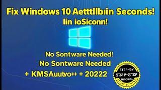 Fix Windows 10 Activation Issue Without Software or Add-ons in Seconds | KMSAuto++ 2022 PC