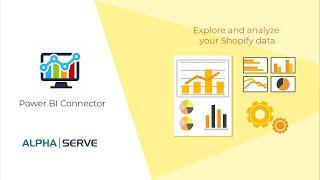 Power BI Connector for Shopify (Export data from Shopify to Microsoft Power BI platform)