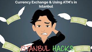  Currency Exchange and Using ATM's in Istanbul. Get the best rates.