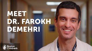 Meet Dr. Farokh Demehri | Boston Children's Hospital