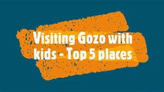 Top 5 places to visit with kids in Gozo.