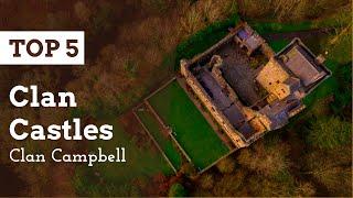 TOP 5 Clan Castles | Clan Campbell
