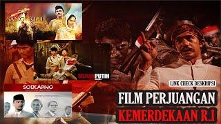 7 FILM PERJUANGAN KEMERDEKAAN R.I - LINK DESKRIPSI