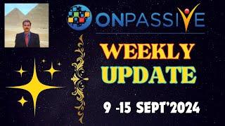 #ONPASSIVE |WEEKLY UPDATE FOR FOUNDERS |OES |PAY-OUT|AI TRAFFIC |O-CONNECT |LATEST UPDATE