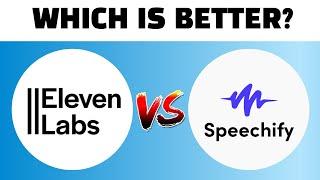 Elevenlabs vs Speechify: Which is The Better AI Text to Speech Service?