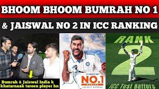 Bhoom Bhoom Bumrah No 1 Bowler & Jaiswal No 2 Batsman In Icc Test Ranking  | Pakistani Reactions