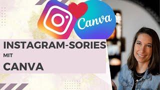 Canva Tutorial (deutsch) - Instagram Stories & Vorlagen erstellen | Anleitung für Einsteiger [2]