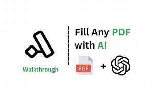 How to fill Any PDF with AI