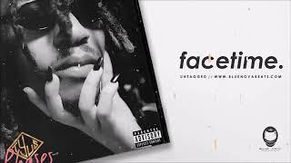 [FREE] TYuS x Brent Faiyaz x Bryson Tiller Type Beat - FACETIME (Prod. Blue Nova) 2018