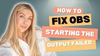 OBS 2019 Error FIX — “Failed to start recording — Starting the output failed”