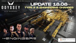 Elite Dangerous - UPDATE 18.08 - Type-8 & Engineering Changes