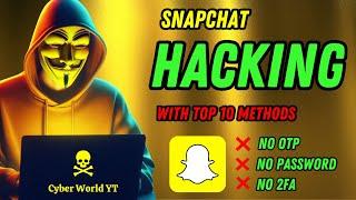 How To Hack Snapchat? | Snapchat Hacking Explained | Top 10 Snapchat hacking methods