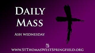 Ash Wednesday Mass March 5, 2025