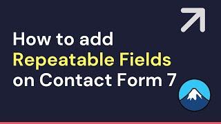 How to add Repeatable Fields on Contact Form 7 | Contact Form 7 Repeater Fields | Tutorial Part: 3