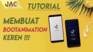 LENGKAP! Cara Mudah Membuat Bootanimation Keren Selera Sendiri Semua Android [JAC Art Code]