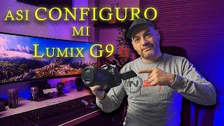 GUIA DEFINITIVA de configuración de la LUMIX G9 II