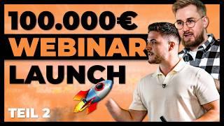 Der 100.000€ Webinar Launch (Teil 2) mit @ericsteigner