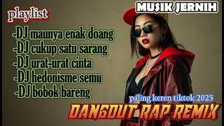 LAGU DANGDUT RAP TERBAIK 2025 | LAGU TERPOPULER TIKTOK 2025