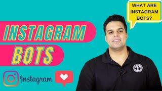 What are Instagram bots? How Do They Work?