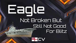 HMS Eagle - Gut Punch After AA Changes - World of Warships Blitz