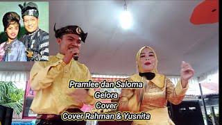 GELORA  Lagu Pramlee yang Sukses pada zamannya Cover Rahman batubara, Yusnita