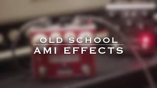 AMI Effects Old School