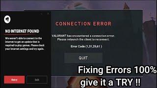 How to fix Valorant Errors Codes and Connection Issues - Part 2 ( Errors like 1,31,61,29...) Fixed !