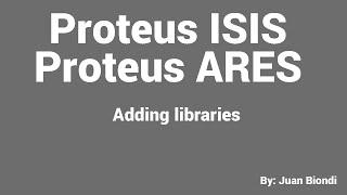 Adding Library to Proteus 8 Professional