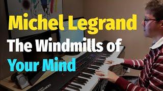 Michel Legrand - The Windmills of Your Mind - Piano Cover