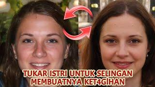 AKIBAT BERTUKAR ISTRI #kisahnyata