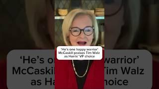 'He's one happy warrior' McCaskill praises Tim Walz as Harris' VP choice