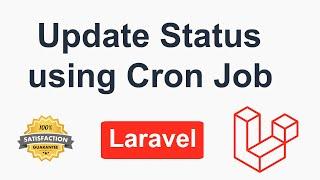 How to Update the Status using Cron Job in Laravel | Cron Job in Laravel
