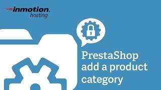 How to add a product category in PrestaShop