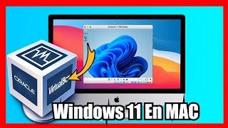 Instalar *WINDOWS 11* En MAC Con VirtualBox