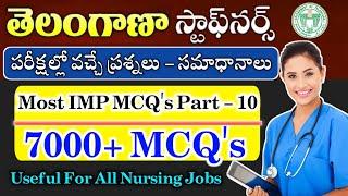 Telangana Staff Nurse MCQ'S Part-10 | TG Nursing Officer Online Classes | TG Staff Nurse IMP MCQ'S