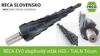 RECA EVO stupňovitý vrták HSS / TiALN Tricon