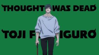 Thought I Was Dead | Toji Fushiguro Edit/AMV