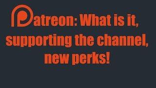 New Patreon Perks!