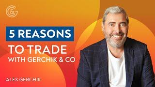 Gerchik: Why you should and shouldn’t trade with Gerchik & Co