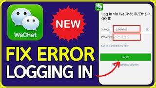 How to Fix Login Error in WeChat (2024 Update)