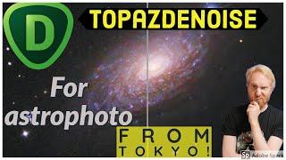 AI Noise Reduction?! Trying TopazDenoise for Astrophotography